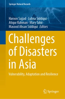 Abbildung von Sajjad / Siddiqui | Challenges of Disasters in Asia | 1. Auflage | 2022 | beck-shop.de