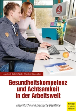 Abbildung von Kroll / Weiß | Gesundheitskompetenz und Achtsamkeit in der Arbeitswelt | 1. Auflage | 2023 | beck-shop.de