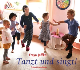 Abbildung von Jaffke | Tanzt und singt! | 5. Auflage | 2022 | beck-shop.de