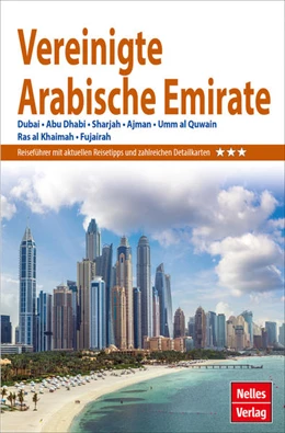 Abbildung von Nelles Verlag | Nelles Guide Reiseführer Vereinigte Arabische Emirate | 17. Auflage | 2024 | beck-shop.de