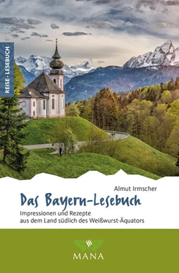 Abbildung von Irmscher | Das Bayern-Lesebuch | 1. Auflage | 2023 | beck-shop.de