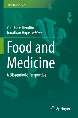 Abbildung von Hendlin / Hope | Food and Medicine | 1. Auflage | 2022 | 22 | beck-shop.de