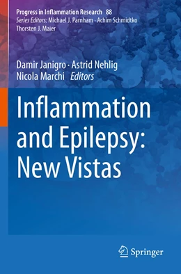 Abbildung von Janigro / Nehlig | Inflammation and Epilepsy: New Vistas | 1. Auflage | 2022 | 88 | beck-shop.de