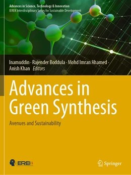 Abbildung von Inamuddin / Boddula | Advances in Green Synthesis | 1. Auflage | 2022 | beck-shop.de