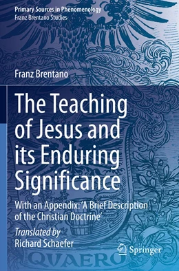 Abbildung von Brentano | The Teaching of Jesus and its Enduring Significance | 1. Auflage | 2022 | beck-shop.de