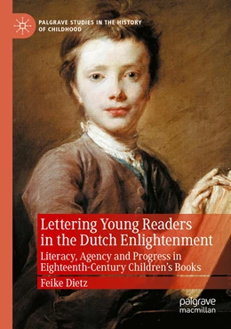 Abbildung von Dietz | Lettering Young Readers in the Dutch Enlightenment | 1. Auflage | 2022 | beck-shop.de