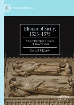 Abbildung von Kagay | Elionor of Sicily, 1325–1375 | 1. Auflage | 2022 | beck-shop.de