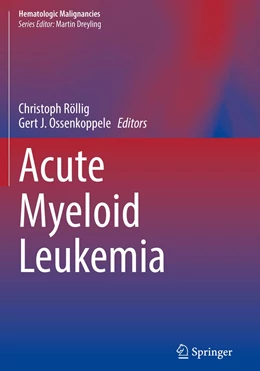 Abbildung von Röllig / Ossenkoppele | Acute Myeloid Leukemia | 1. Auflage | 2022 | beck-shop.de