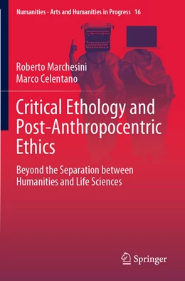 Abbildung von Marchesini / Celentano | Critical Ethology and Post-Anthropocentric Ethics | 1. Auflage | 2022 | 16 | beck-shop.de