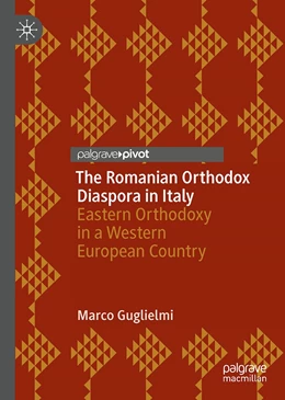Abbildung von Guglielmi | The Romanian Orthodox Diaspora in Italy | 1. Auflage | 2022 | beck-shop.de