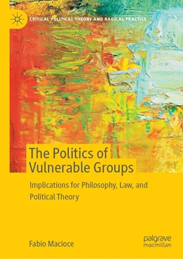 Abbildung von Macioce | The Politics of Vulnerable Groups | 1. Auflage | 2022 | beck-shop.de
