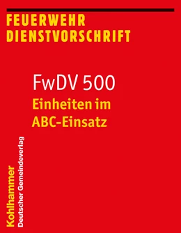 Abbildung von Einheiten im ABC-Einsatz | 3. Auflage | 2022 | beck-shop.de