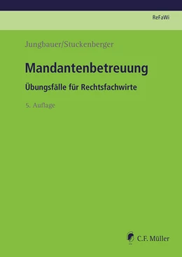 Abbildung von Jungbauer / Stuckenberger | Mandantenbetreuung | 5. Auflage | 2022 | beck-shop.de