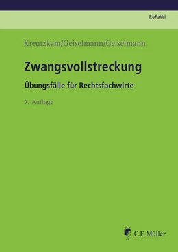 Abbildung von Kreutzkam / Geiselmann | Zwangsvollstreckung | 7. Auflage | 2022 | beck-shop.de