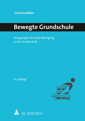 Cover: Müller, Bewegte Grundschule