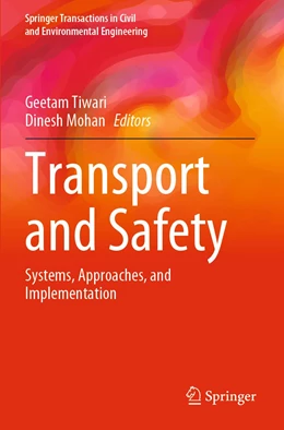 Abbildung von Tiwari / Mohan | Transport and Safety | 1. Auflage | 2022 | beck-shop.de