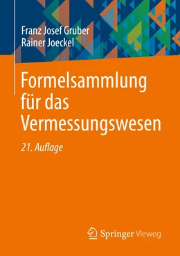 Abbildung von Gruber / Joeckel | Formelsammlung für das Vermessungswesen | 21. Auflage | 2022 | beck-shop.de