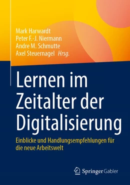Abbildung von Harwardt / Steuernagel | Lernen im Zeitalter der Digitalisierung | 1. Auflage | 2023 | beck-shop.de