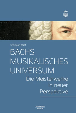 Abbildung von Wolff | Bachs musikalisches Universum | 1. Auflage | 2023 | beck-shop.de