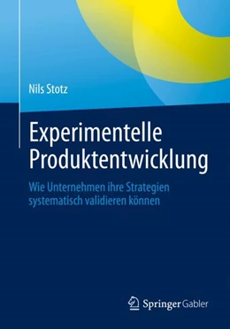 Abbildung von Stotz | Experimentelle Produktentwicklung | 1. Auflage | 2022 | beck-shop.de