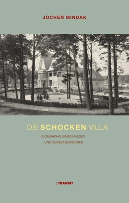 Abbildung von Mindak | Die Schocken Villa | 1. Auflage | 2022 | beck-shop.de