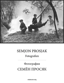 Abbildung von Immisch | Semjon Prosjak: Fotografien | 1. Auflage | 2022 | beck-shop.de