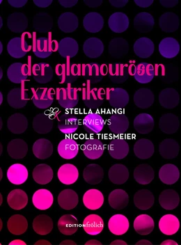 Abbildung von Ahangi | Club der glamourösen Exzentriker | 1. Auflage | 2022 | beck-shop.de