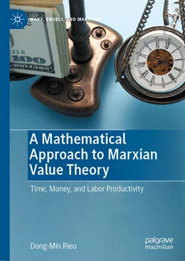 Abbildung von Rieu | A Mathematical Approach to Marxian Value Theory | 1. Auflage | 2022 | beck-shop.de