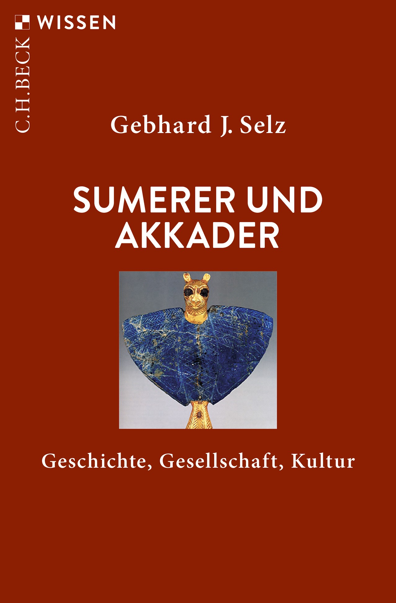 Cover: Selz, Gebhard J., Sumerer und Akkader