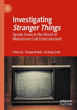 Abbildung von Mollet / Scott | Investigating Stranger Things | 1. Auflage | 2022 | beck-shop.de