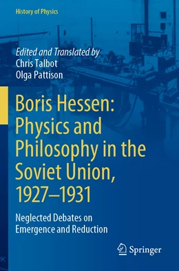 Abbildung von Talbot / Pattison | Boris Hessen: Physics and Philosophy in the Soviet Union, 1927–1931 | 1. Auflage | 2022 | beck-shop.de