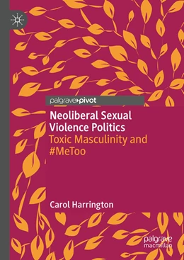 Abbildung von Harrington | Neoliberal Sexual Violence Politics | 1. Auflage | 2022 | beck-shop.de