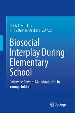 Abbildung von van Lier / Deater-Deckard | Biosocial Interplay During Elementary School | 1. Auflage | 2022 | beck-shop.de