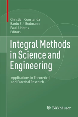 Abbildung von Constanda / Bodmann | Integral Methods in Science and Engineering | 1. Auflage | 2022 | beck-shop.de