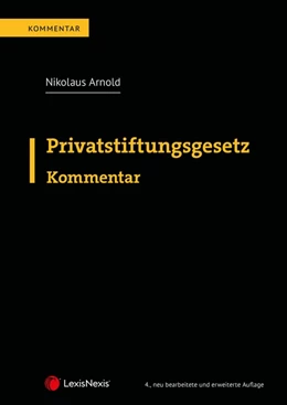 Abbildung von Arnold | Privatstiftungsgesetz | 4. Auflage | 2022 | beck-shop.de