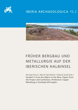 Abbildung von Bartelheim / Gauß | Früher Bergbau und Metallurgie auf der Iberischen Halbinsel | 1. Auflage | 2022 | 15.2 | beck-shop.de