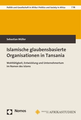 Abbildung von Müller | Islamische glaubensbasierte Organisationen in Tansania | 1. Auflage | 2022 | beck-shop.de