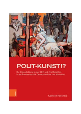 Abbildung von Rosenthal | POLIT-KUNST !? | 1. Auflage | 2022 | beck-shop.de