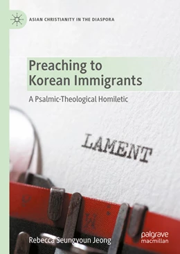 Abbildung von Jeong | Preaching to Korean Immigrants | 1. Auflage | 2022 | beck-shop.de