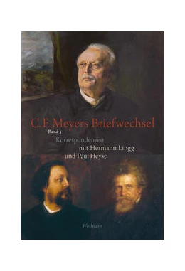 Abbildung von Meyer / Landshuter | Conrad Ferdinand Meyers Briefwechsel | 1. Auflage | 2022 | beck-shop.de