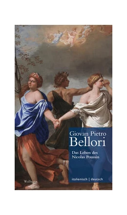 Abbildung von Bellori / Keazor | Das Leben des Nicolas Poussin // Vita di Nicolò Pussino | 1. Auflage | 2023 | beck-shop.de