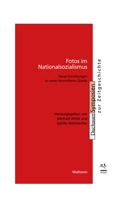 Abbildung von Steinbacher / Wildt | Fotos im Nationalsozialismus | 1. Auflage | 2022 | beck-shop.de