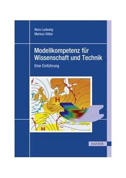 Abbildung von Ludewig / Völter | Modellkompetenz für Wissenschaft und Technik | 1. Auflage | 2022 | beck-shop.de