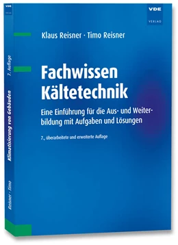 Abbildung von Reisner | Fachwissen Kältetechnik | 7. Auflage | 2022 | beck-shop.de