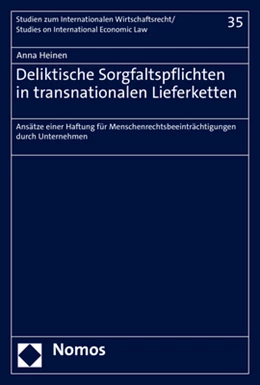 Abbildung von Heinen | Deliktische Sorgfaltspflichten in transnationalen Lieferketten | 1. Auflage | 2022 | 35 | beck-shop.de