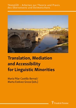 Abbildung von Castillo Bernal / Estévez Grossi | Translation, Mediation and Accessibility for Linguistic Minorities | 1. Auflage | 2022 | beck-shop.de