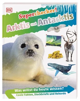 Abbildung von Ganeri | Superchecker! Arktis und Antarktis | 1. Auflage | 2022 | beck-shop.de