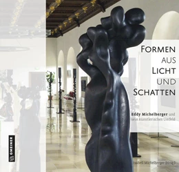 Abbildung von Michelberger | Formen aus Licht und Schatten | 1. Auflage | 2022 | beck-shop.de