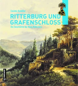 Abbildung von Bumiller | Ritterburg und Grafenschloss | 1. Auflage | 2022 | beck-shop.de