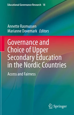 Abbildung von Rasmussen / Dovemark | Governance and Choice of Upper Secondary Education in the Nordic Countries | 1. Auflage | 2022 | beck-shop.de